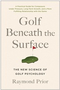 Cover: Golf Beneath the Surface - Benbella Books