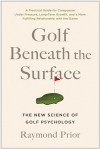 Abbildung von: Golf Beneath the Surface - Benbella Books