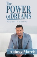 Cover: The Power of Dreams - Book By Aubrey Morris