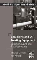 Cover: Emulsions and Oil Treating Equipment - Gulf Professional Publishing