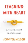 Cover: Teaching with Heart - She Writes Press
