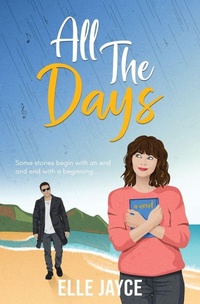 Enlarge image Cover: All The Days - Elle Jayce Publishing