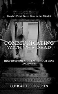 Abbildung von: Communicating With the Dead - Jason Thawne