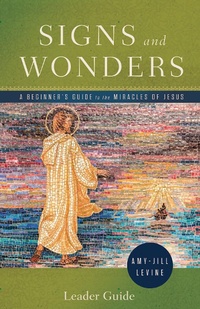Abbildung von: Signs and Wonders Leader Guide - Abingdon Press