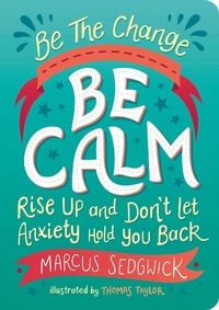 Enlarge image Cover: Be The Change - Be Calm - Vie
