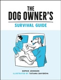 Cover: The Dog Owner's Survival Guide - Summersdale Publishers
