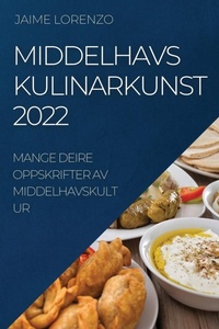 Abbildung von: Middelhavs Kulinarkunst 2022 - JAIME LORENZO