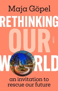Enlarge image Cover: Rethinking Our World - Scribe Publications
