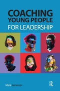 Cover: Coaching Young People for Leadership - Critical Publishing Ltd