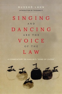Abbildung von: Singing and Dancing Are the Voice of the Law - Monkfish Book Publishing