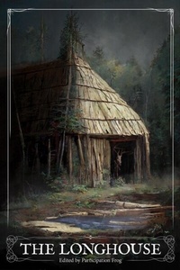 Abbildung von: The Longhouse - Terror House Press, LLC