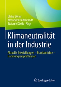 Abbildung von: Klimaneutralität in der Industrie - Springer Gabler
