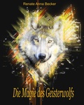 Cover: Die Magie des Geisterwolfs - epubli