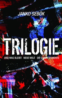 Enlarge image Cover: Trilogie - epubli