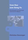 Cover: Vom Dao zum Gong Fu - Books on Demand