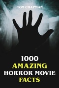 Cover: 1000 Amazing Horror Movie Facts - BookRix