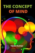 Cover: The concept of Mind - Vipan Kumar