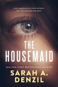 Cover: The Housemaid - Sarah A. Denzil