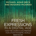 Cover: Fresh Expressions in a Digital Age - Tantor Audio