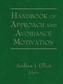 Cover: Handbook of Approach and Avoidance Motivation - Psychology Press Ltd