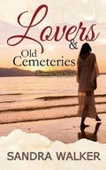 Cover: Lovers & Old Cemeteries - ScribeTribe