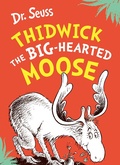 Cover: Thidwick the Big-Hearted Moose - HarperCollins