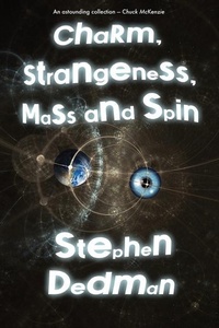 Enlarge image Cover: Charm, Strangeness, Mass and Spin - Norstrilia Press