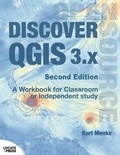 Cover: Discover QGIS 3.x - Second Edition - Locate Press