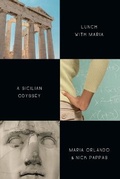 Cover: Lunch With Maria -- A Sicillian Odyssey - Prometheus Books, LLC