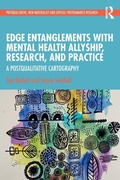Cover: Edge Entanglements with Mental Health Allyship, Research, and Practice - Routledge