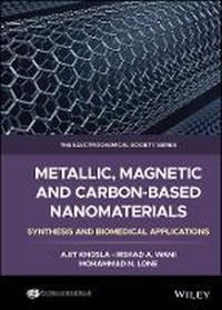 Enlarge image Cover: Metallic, Magnetic and Carbon-Based Nanomaterials: Synthesis and Biomedical Applications - Wiley
