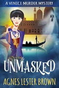 Cover: Unmasked (Venice Murder Mystery Series, #1) - Blue Lantern Publishing