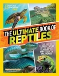 Cover: The Ultimate Book of Reptiles - National Geographic Kids