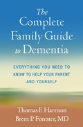 Cover: The Complete Family Guide to Dementia - The Guilford Press