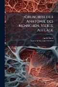 Cover: Grundriss der Anatomie des Menschen, Vierte Auflage - Nabu Press