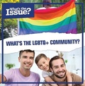 Cover: What's the LGBTQ+ Community? - Kidhaven Publishing