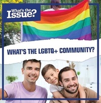 Enlarge image Cover: What's the LGBTQ+ Community? - Kidhaven Publishing