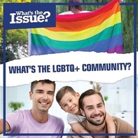 Enlarge image Cover: What's the LGBTQ+ Community? - Kidhaven Publishing