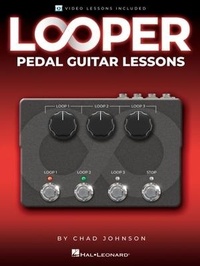 Enlarge image Cover: Looper Pedal Guitar Lessons - Hal Leonard Corporation