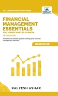 Cover: Financial Management Essentials You Always Wanted To Know - Vibrant Publishers