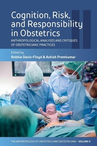 Enlarge image Cover: Cognition, Risk, and Responsibility in Obstetrics - Berghahn Books