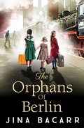 Cover: The Orphans of Berlin - Boldwood Books Ltd