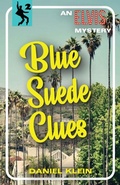 Cover: Blue Suede Clues - Dean Street Press Limited