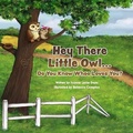 Cover: Hey There Little Owl...Do You Know Whoo Loves You? - Stillwater River Publications