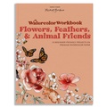 Cover: Watercolor Workbook: Flowers, Feathers, and Animal Friends - Paige Tate & Co