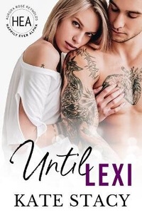 Enlarge image Cover: Until Lexi - Kate Stacy