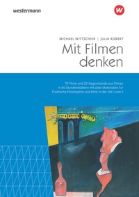 Abbildung von: Mit Filmen denken - Westermann Schulbuchverlag