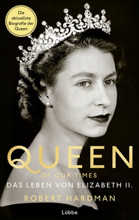 Abbildung von: Queen of Our Times - Lübbe