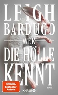 Cover: Wer die H&ouml;lle kennt - Knaur