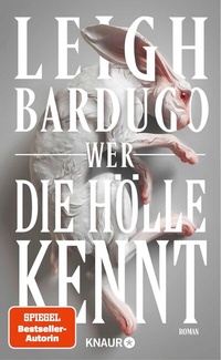 Abbildung von: Wer die Hölle kennt - Knaur